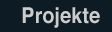 Projects